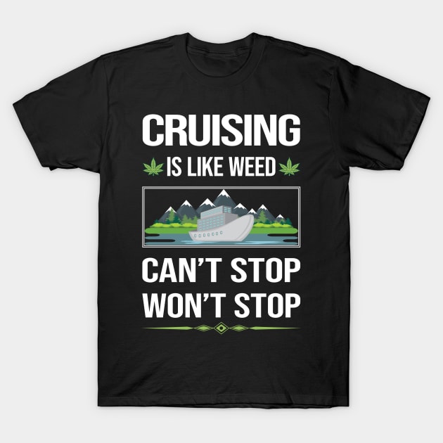 Funny Cant Stop Cruising Cruise T-Shirt by lainetexterbxe49